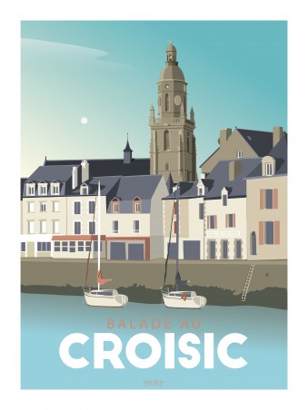 Affiche 30x40 - Balade au croisic